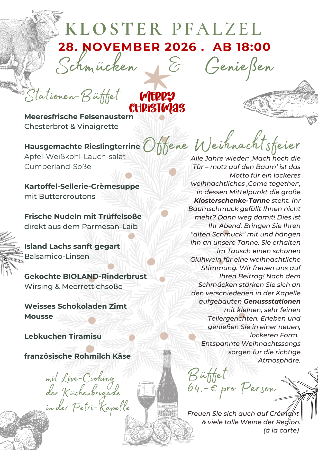 WEIHNACHTSFEIERTRADITION: 'Schmücken & Genießen' 28. November